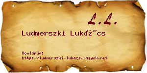 Ludmerszki Lukács névjegykártya